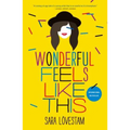 Wonderful Feels Like This - Paperback