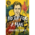 No Job for a Man: A Memoir - Hardcover