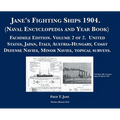 Jane's Fighting Ships 1904. (Naval Encyclopedia and Year Book): Facsimile Edition. Volume 2 of 2. United States, Japan, Italy, Austria-Hungary, Coast