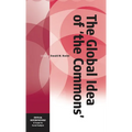 The Global Idea of 'The Commons' - Paperback