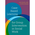 Case-Based Learning for Group Intervention in Social Work - Paperback
