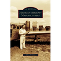 Michigan Aircraft Manufacturers