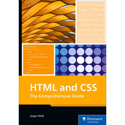 HTML and CSS: The Comprehensive Guide - Paperback
