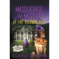 Masquerade and Murder at the Bourbon Ball - Paperback