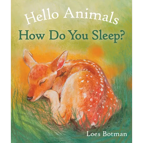 Hello Animals, How Do You Sleep? - Board Book