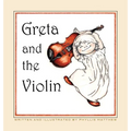 Greta and the Violin - Hardcover