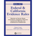 Federal and California Evidence Rules: 2026-2027 Edition