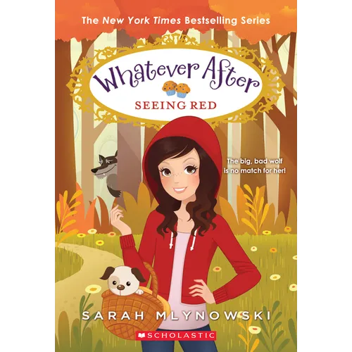 Seeing Red (Whatever After #12) - Paperback