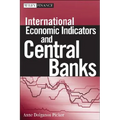 International Economic Indicators and Central Banks - Hardcover