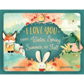 I Love You Through Winter, Spring, Summer, and Fall - Paperback