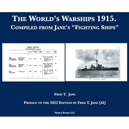 The World's Warships 1915: Compiled from Jane's "Fighting Ships"