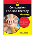 Compassion Focused Therapy for Dummies - Paperback