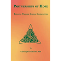 Partnerships of Hope: Building Waldorf School Communities - Paperback