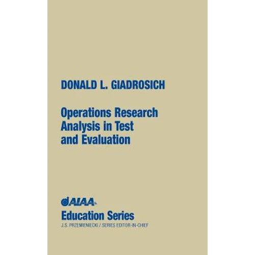 Operations Research Analysis in Test and Evaluation