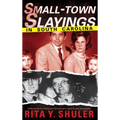Small-Town Slayings in South Carolina