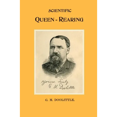 Scientific Queen Rearing - Hardcover