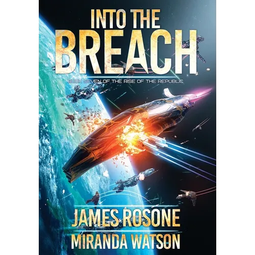 Into the Breach: Book Seven - Hardcover