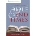 Understanding the Bible and End Times - Paperback