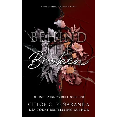 Behind The Broken (Behind Darkness Duet Book 1) - Paperback