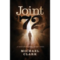 Joint '72: ...a novel about coming of age-twice - Paperback