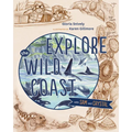 Explore the Wild Coast with Sam and Crystal - Hardcover