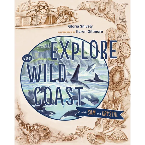Explore the Wild Coast with Sam and Crystal - Hardcover