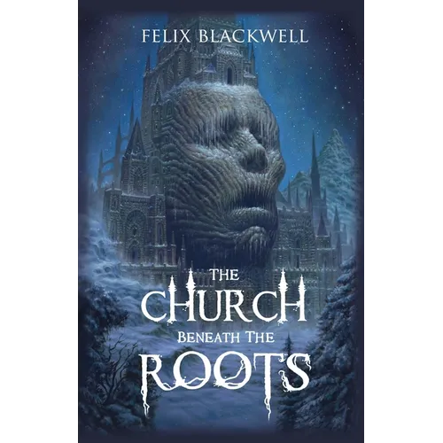 The Church Beneath the Roots - Paperback