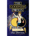 The Goodness Potion and its Side-Effects - Hardcover