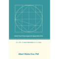 Circle's True Pi Value Equals the Square Root of Ten - Hardcover