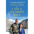 I Am A Soldier's Wife: The Life and Love of Toni Lidder