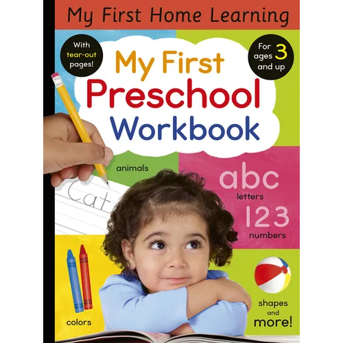 My First Preschool Workbook: Animals, Colors, Letters, Numbers, Shapes, and More! - Paperback
