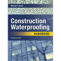 Construction Waterproofing Handbook 2e (Pb) - Paperback