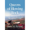 Queens of Blowing Rock: Eight women who shaped Blowing Rock's destiny