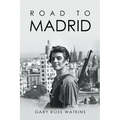 Road to Madrid - Paperback