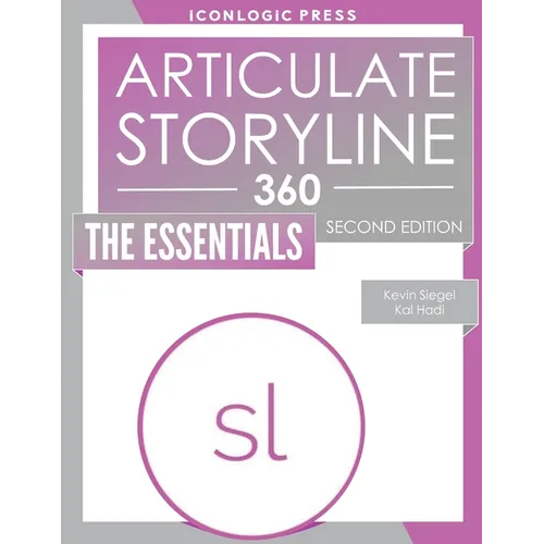 Articulate Storyline 360: The Essentials - Paperback
