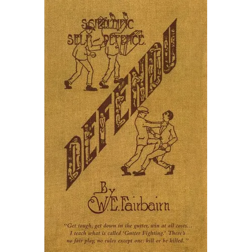 Defendu: Scientific Self-Defence - Paperback