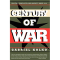 Century of War: Politics, Conflicts, and Society Since 1914