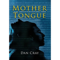 Mother Tongue - Hardcover