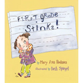 First Grade Stinks! - Paperback