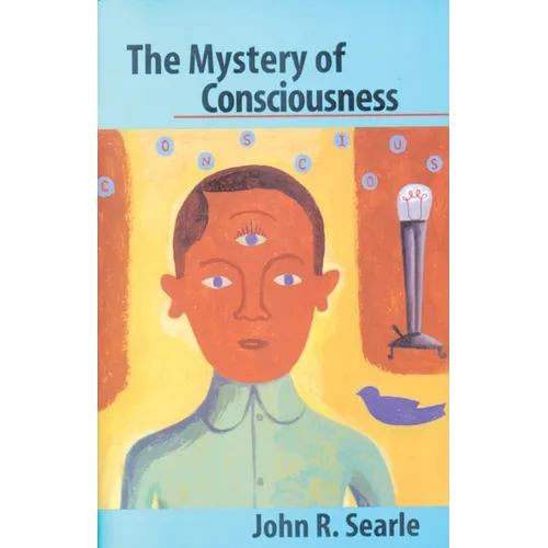 The Mystery of Consciousness - Paperback