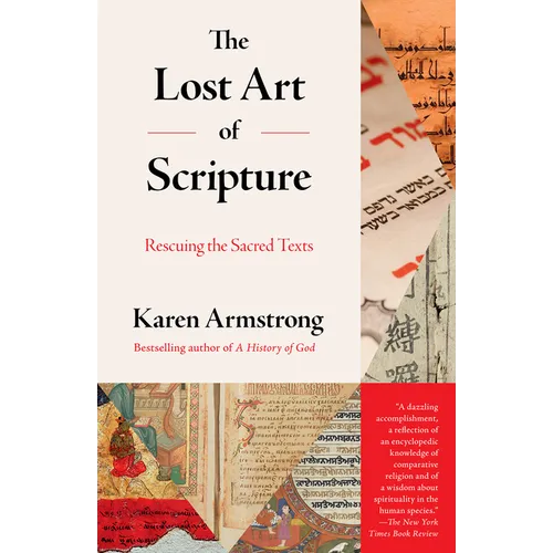 The Lost Art of Scripture: Rescuing the Sacred Texts - Paperback