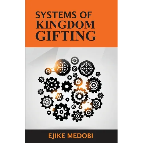 Systems of Kingdom Gifting - Paperback