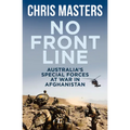 No Front Line: Australia's Special Forces at War in Afghanistan