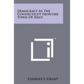 Democracy in the Connecticut Frontier Town of Kent