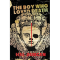 The Boy Who Loved Death - Paperback