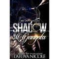 Shadow of a Gangsta - Paperback