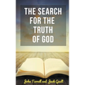 The Search for the Truth of God - Paperback