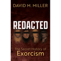 Redacted: The Secret History of Exorcism - Paperback