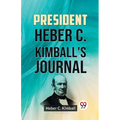 President Heber C. Kimball's Journal - Paperback