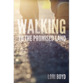 Walking to the Promised Land - Paperback